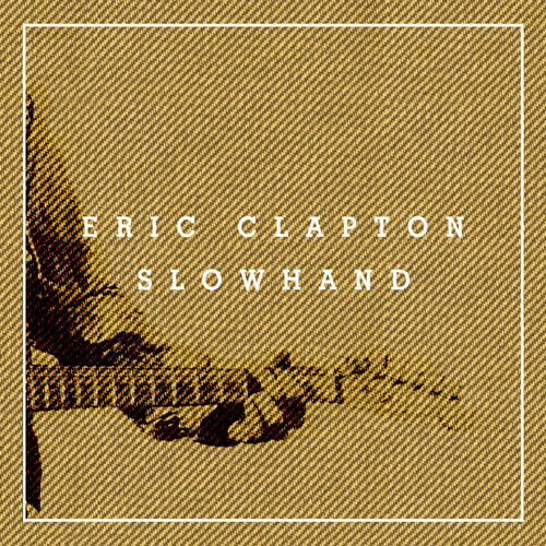 Slowhand cover