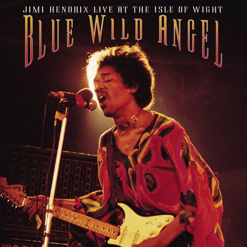 Blue Wild Angel: Jimi Hendrix at the Isle of Wight cover